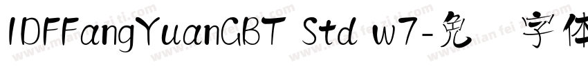 IDFFangYuanGBT Std w7字体转换